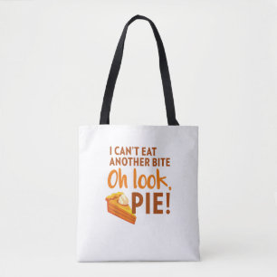 Tote Bag Je ne peux pas manger un autre morceau, Oh regarde