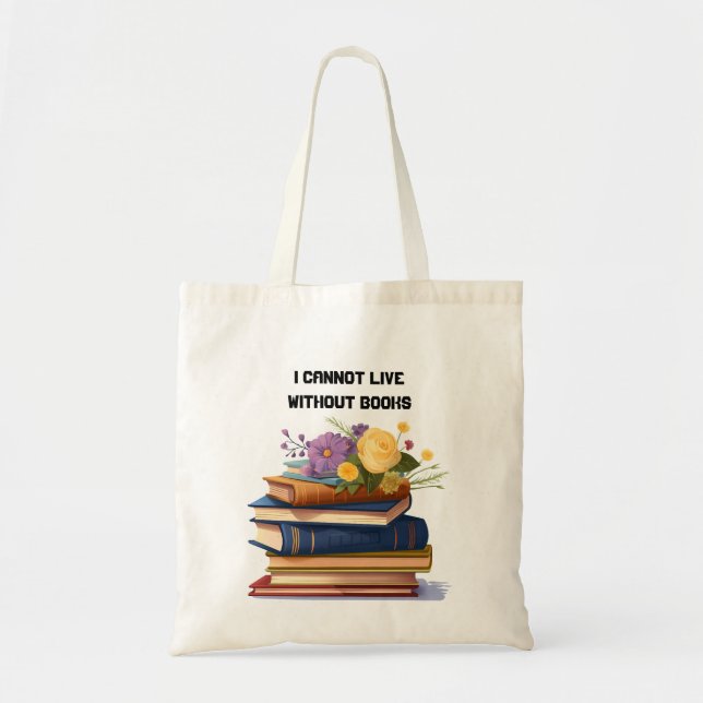 Tote Bag Je Ne Peux Vivre Sans Louveur De Livres (Devant)