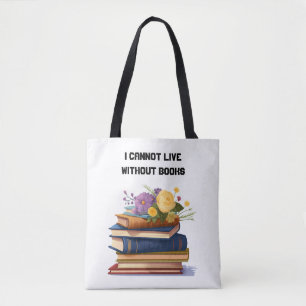 Tote Bag Je Ne Peux Vivre Sans Louveur De Livres