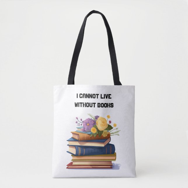 Tote Bag Je Ne Peux Vivre Sans Louveur De Livres (Devant)