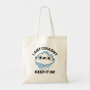 Tote Bag Je ne pouvais pas le garder dans un jeu de nuages 