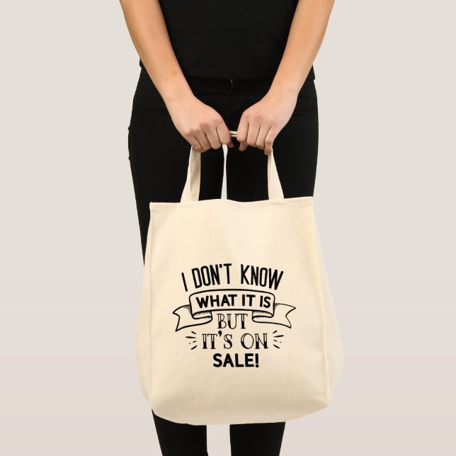 Tote Bag Je ne sais pas ce que c'est mais c'est en vente (Devant (produit))
