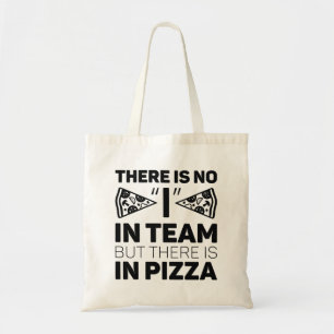 Tote Bag Je Ne Suis Pas En Équipe, Mais Il Y A De La Pizza