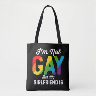 Tote Bag Je ne suis pas gay mais ma petite amie est drôle F