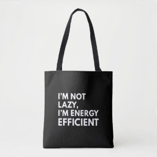 TOTE BAG JE NE SUIS PAS PARASSEUX JE SUIS ÉCONOME EN ÉNERGI
