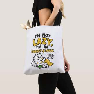 TOTE BAG JE NE SUIS PAS PARASSEUX, JE SUIS EN MODE ÉCONOMIE