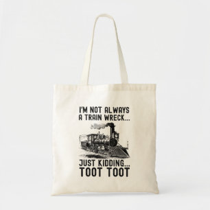 Tote Bag Je ne suis pas toujours une catastrophe ferroviair