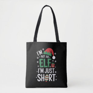 Tote Bag Je ne suis pas un elfe juste petit Noël Xmas drôle
