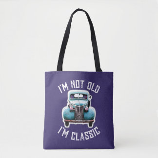 Tote Bag Je ne suis pas vieux Je suis classique graphique d