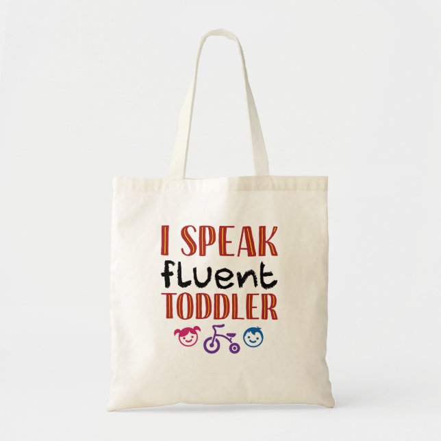 Tote Bag Je Parle Enseignant De Garderie Fluent Toddler (Devant)