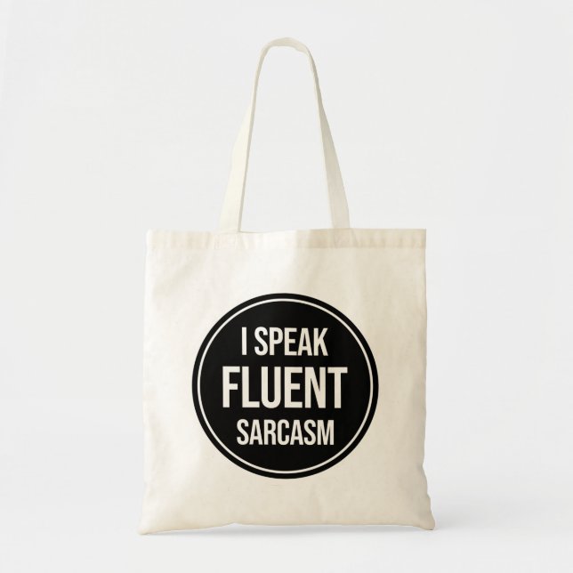 Tote Bag Je Parle Sarcasme Fluent (Devant)