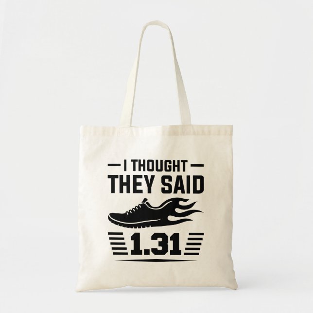 Tote Bag Je Pensais Qu'Ils Disaient 2,31 Km (Devant)
