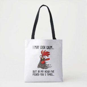 Tote Bag Je Pourrais Avoir L'Air Calme Mais Ma Tête Je T'Ai