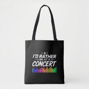 Tote Bag Je préférerais être à un concert Funny Music Lover