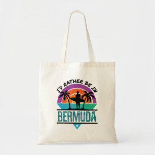 Tote Bag Je préférerais être aux Bermudes