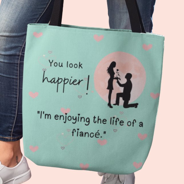 Tote Bag Je profite de la vie d'un fiancé (You look happier! "I'm enjoying the life of a fiancé." custom name tote bag)