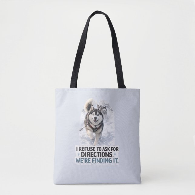 Tote Bag Je refuse de demander mon chemin citation drôle de (Devant)