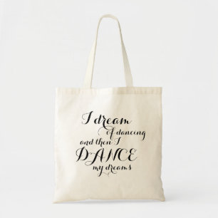 Tote Bag Je rêve de la danse