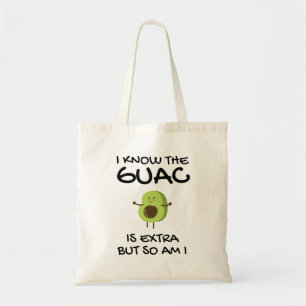Tote Bag Je Sais Que Le Guac Est Extra Mais Moi Aussi