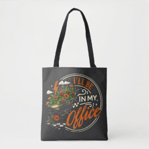 Tote Bag Je serai dans mon jardin brouette fleur