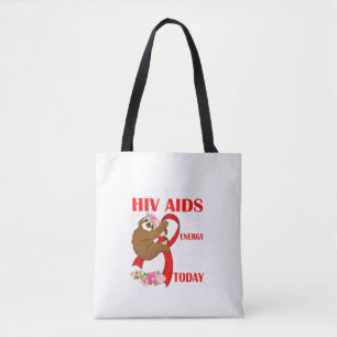 Tote Bag Je Souffre Du Vih Je N'Ai Pas D'Énergie Pour Préve
