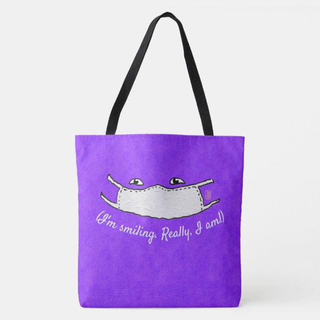 Tote Bag Je souris. Vraiment, je le suis ! Impression total (Devant)