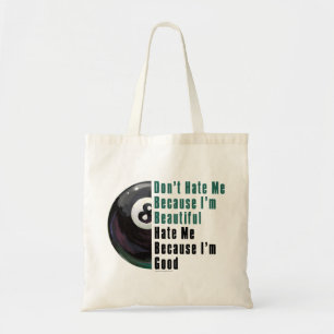 Tote Bag Je Suis Beau Je Suis Bon 8 Balle
