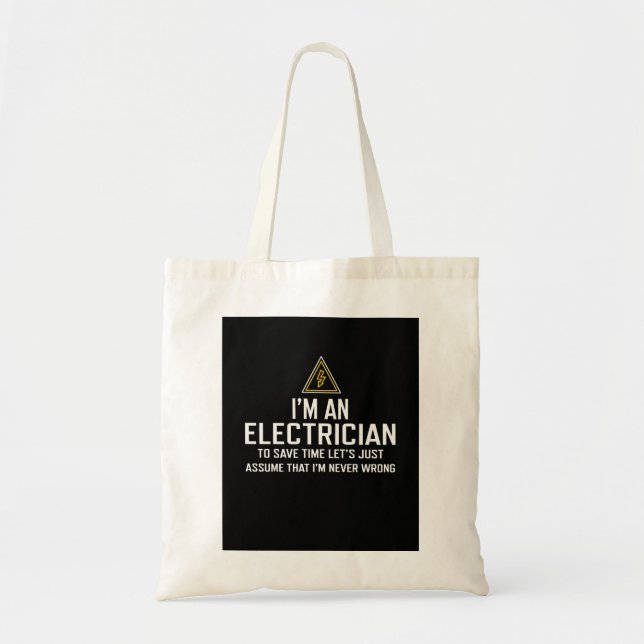 Tote Bag Je suis électricien pour gagner du temps Supposons (Devant)