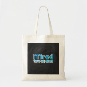 Tote Bag Je suis fatigué Il y a une sieste pour ça