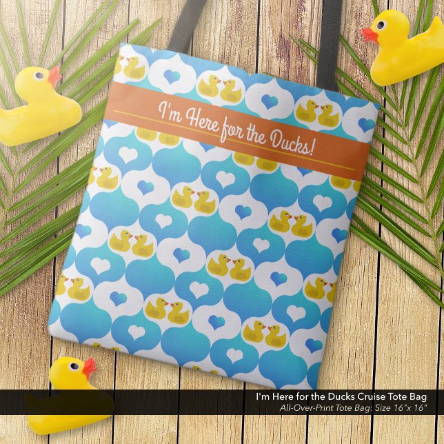 Tote Bag Je suis ici pour la Croisière aux Canards ("I'm Here for the Ducks" Tote Bag with Yellow Duckies and Hearts Pattern.)