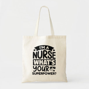 Tote Bag Je suis infirmière Quelle est votre superpuissance