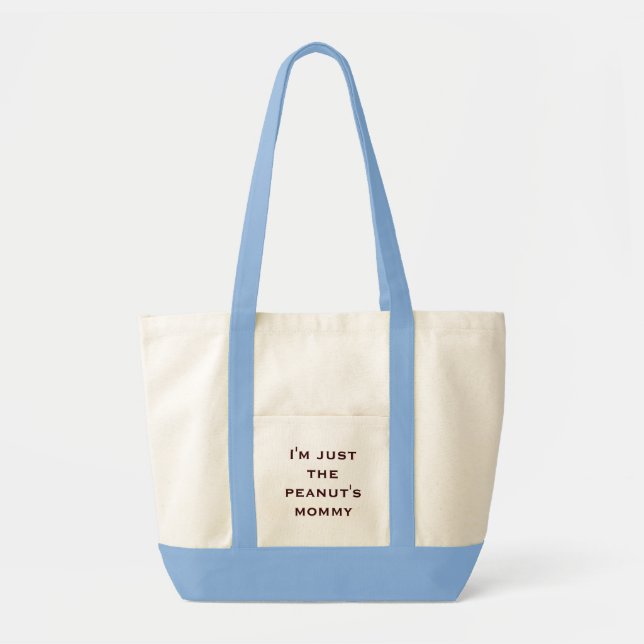 Tote Bag Je suis juste la maman de l'arachide (Devant)