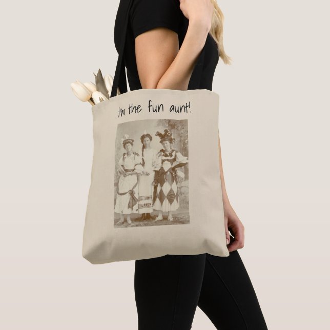 Tote Bag Je suis la "tante d'amusement " (De près)