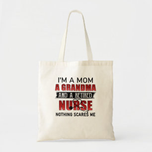 Tote Bag Je Suis Maman, Grand-Mère Et Infirmière Retraitée