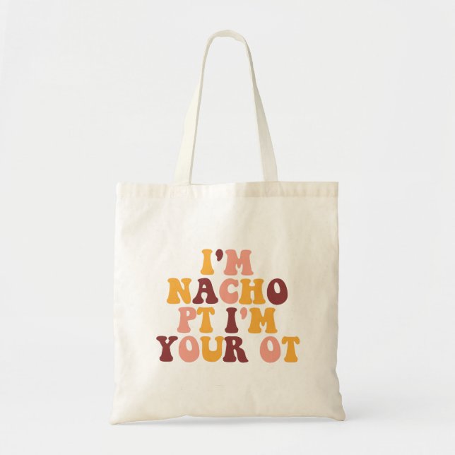 TOTE BAG JE SUIS NACHO PT JE SUIS VOTRE OT (Devant)