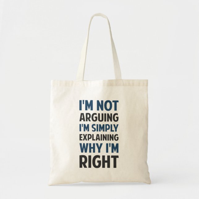 Tote Bag Je suis ne discutant pas moi explique (Devant)