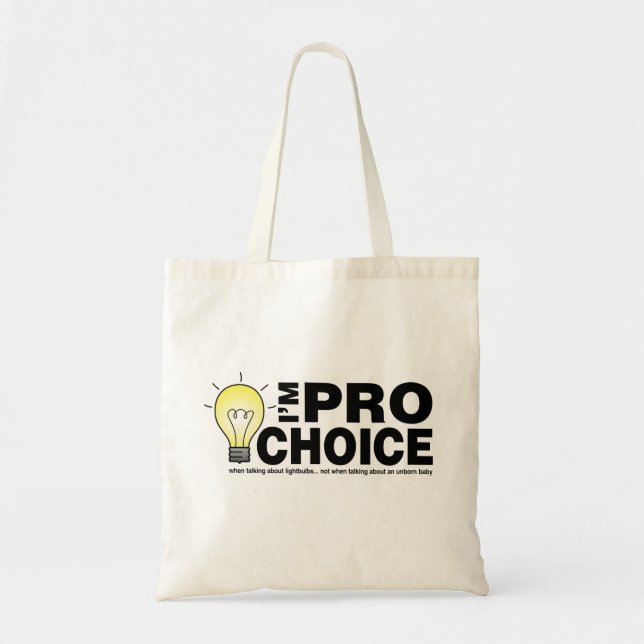 Tote Bag Je suis pro-choix quand je parle d'ampoules (Devant)
