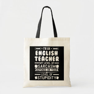 Tote Bag Je suis professeur d'anglais, mon niveau de sarcas