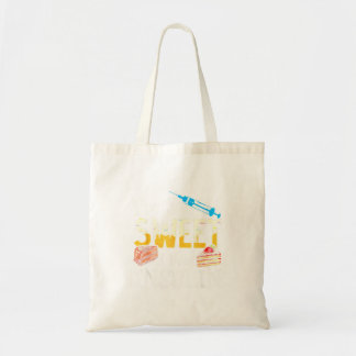 Tote Bag Je Suis Si Doux J'ai Besoin D'insuline Sensibilisa
