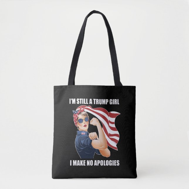 Tote Bag Je suis toujours une fille de Trump, je ne fais au (Devant)