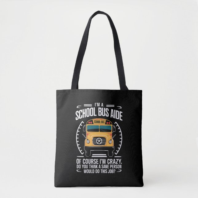 Tote Bag Je suis un aide d'autobus scolaire drôle de rentré (Devant)