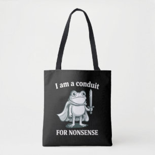 Tote Bag Je suis un conduit pour la grenouille drôle sarcas