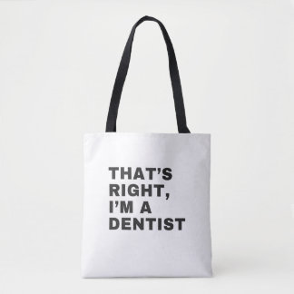 TOTE BAG JE SUIS UN DENTISTE.