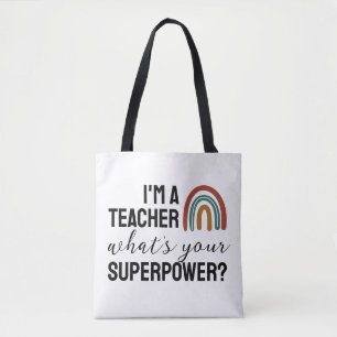 Tote Bag Je suis un enseignant Quel est votre super-pouvoir