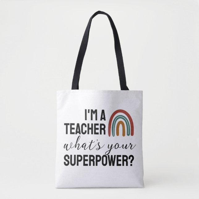 Tote Bag Je suis un enseignant Quel est votre super-pouvoir (Devant)