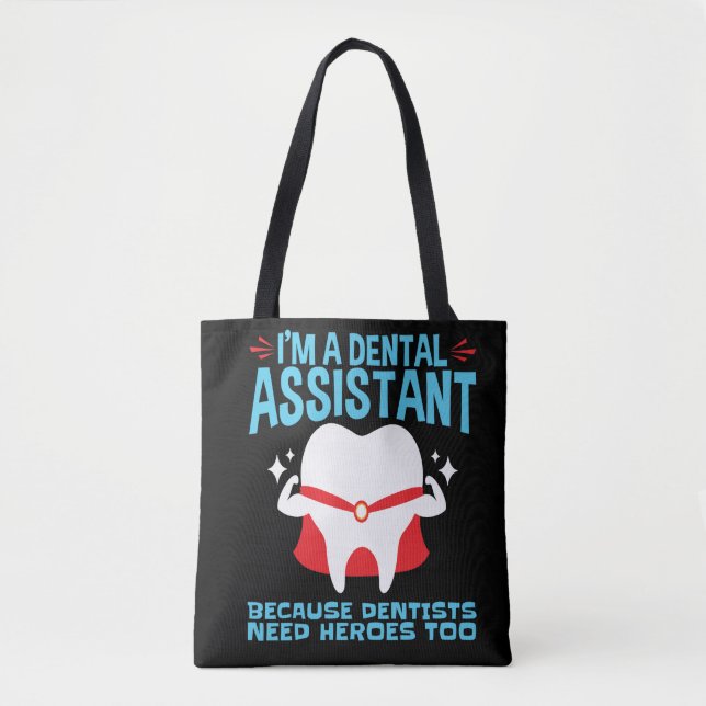 Tote Bag Je suis une assistante dentaire Dentistes Besoin d (Devant)