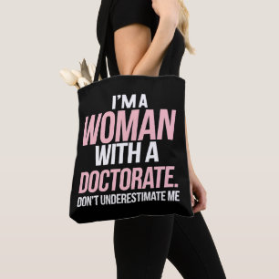 Tote Bag Je suis une femme avec un doctorat amusant doctora