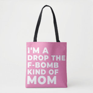 TOTE BAG JE SUIS UNE GOUTTE LE FEU DE BOMBE TYPE DE MOM - A