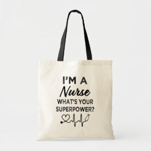 Tote Bag Je suis une infirmière ce qui est la votre