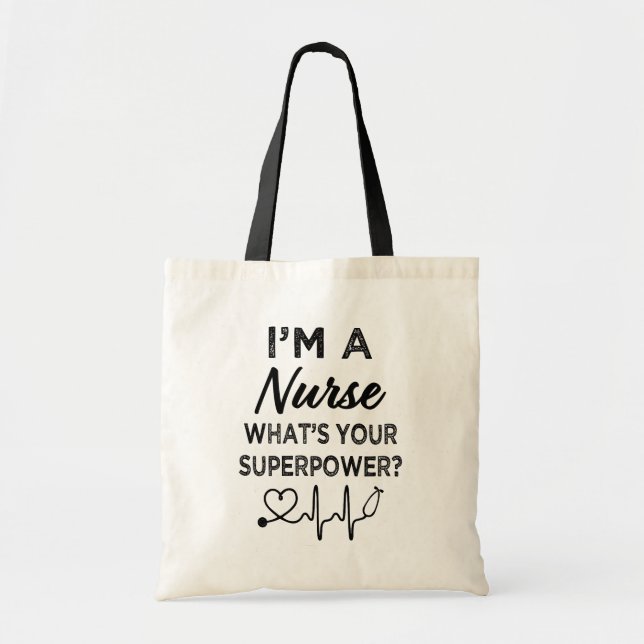 Tote Bag Je suis une infirmière ce qui est la votre (Devant)